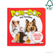 Poke-a-Dot: Pet Families Board Book G8