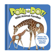 Poke-a-Dot: Wild Animal Families Board Book K5